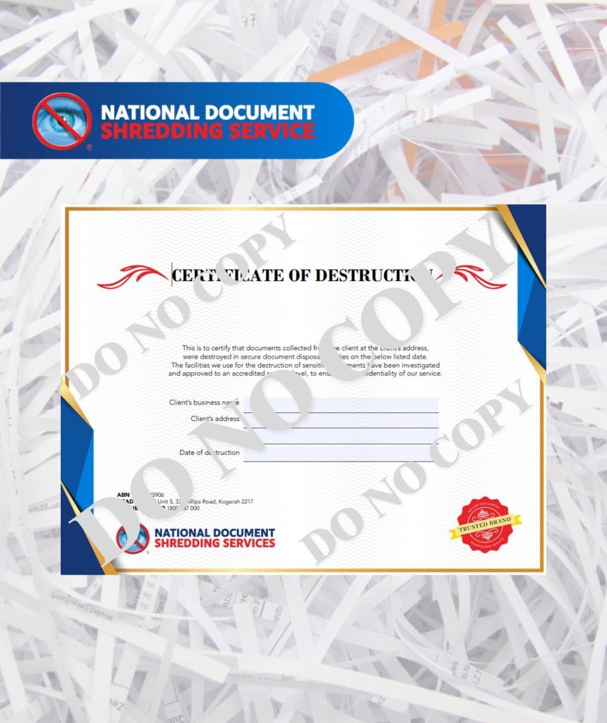 Example of an official Certificate of Destruction issued by National Shred, confirming secure document and data destruction in compliance with Australian privacy laws.